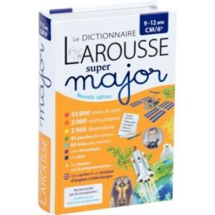 Achetez Dictionnaire super major, CM1 à la 6ème 9782036019454 LAROUSSE pas cher sur Ma Rentrée ..